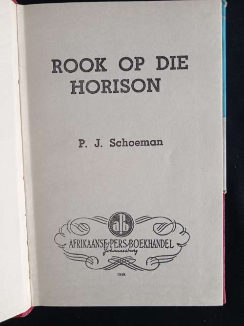 Rook op die Horison by P. J. Schoeman