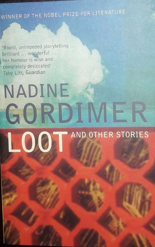 Loot And Other Stories - Nadine Gordimer