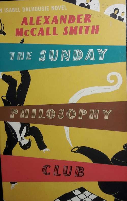 The Sunday Philosophy Club - Alexander McCall Smith
