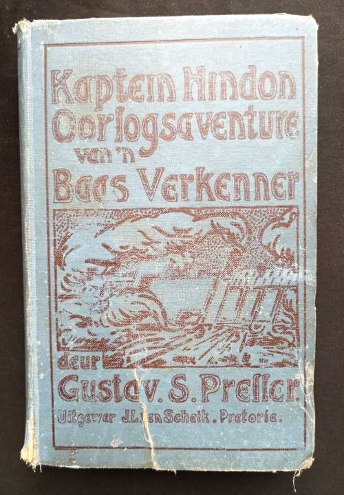 Kaptein Hindon: Oorlogsaventure van n Baas Verkenner by Gustav. S. Preller
