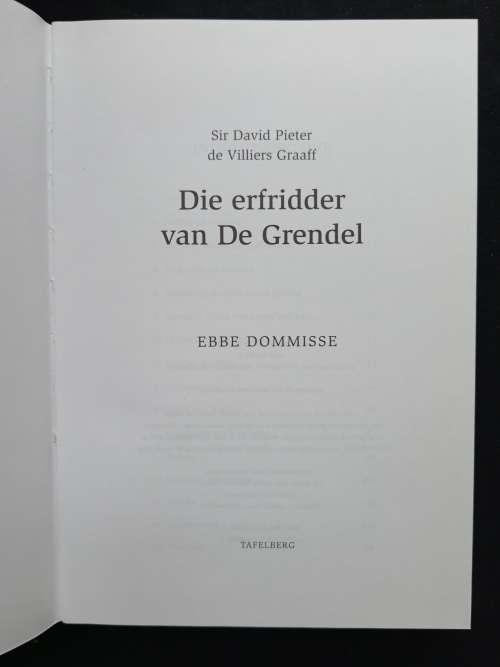 Sir David Pieter de Villiers Graaff: Die Erfridder van De Grendel by Ebbe Dommisse