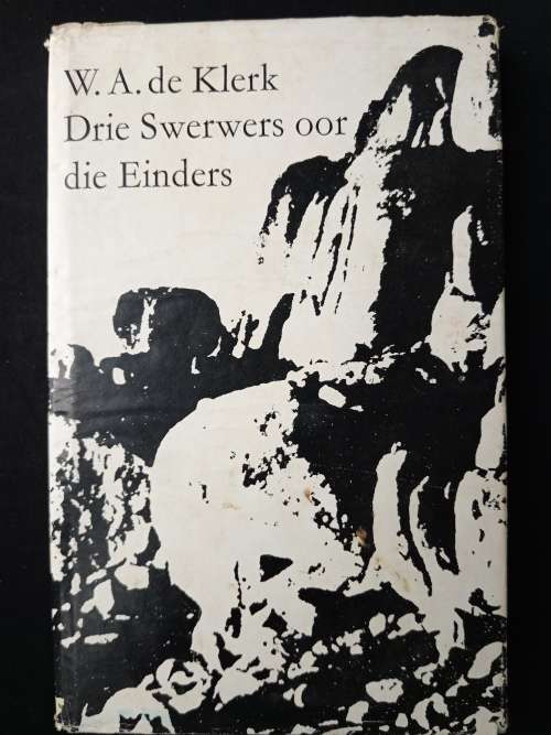 Drie Swerwers oor die Einders by W.A. de Klerk