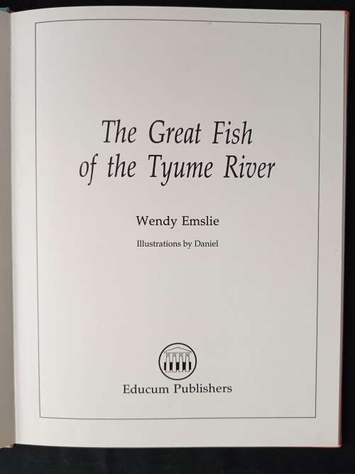 The Great Fish of the Tyume River by Wendy Emslie