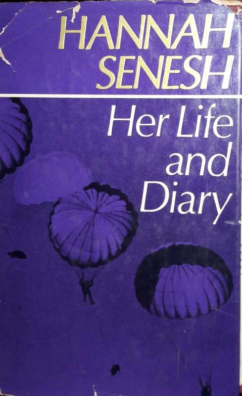 Her Life and Diary - Hannah Senesh