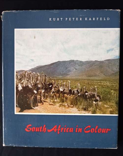 South Africa in Colour by Kurt Peter  Karfeld, Text by Victor de Kock