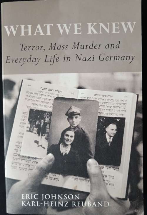 What We Knew by Eric Johnson & Karl-Heinz Reuband