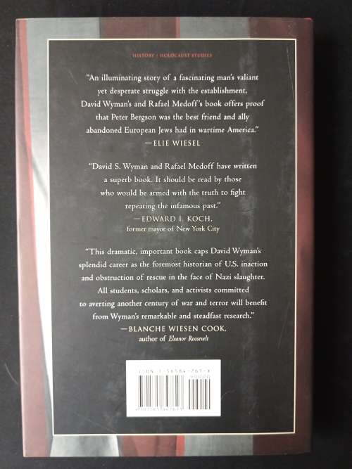 A Race Against Death, Peter Bergson, America & The Holocaust by David S. Wyman & Rafael Medoff