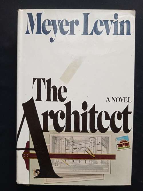 The Architect by Meyer Levin