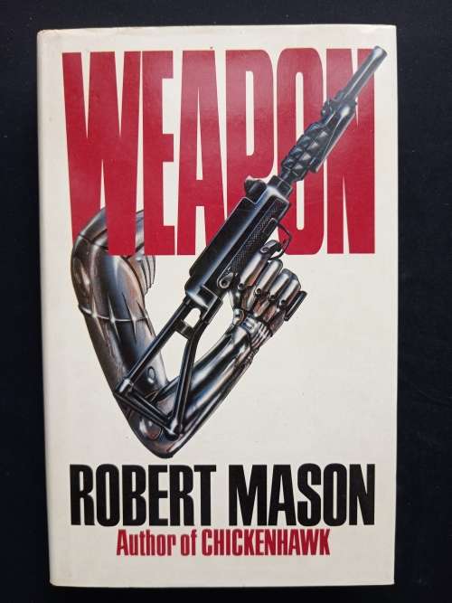 Weapon by Robert Mason