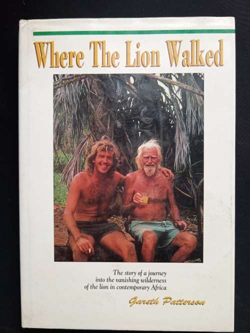 Where the Lion Walked by Gareth Patterson