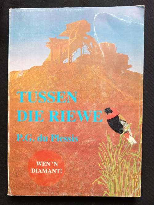 Tussen die Riewe by P.G. du Plessis
