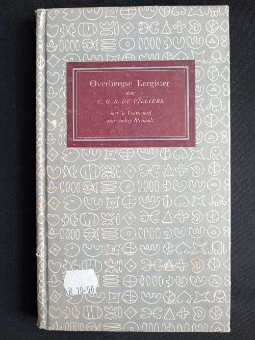 Overbergse Eergister by C.G.S. de Villiers with a Foreword by Audrey Blignault
