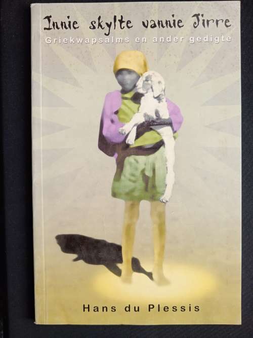 Innie skylte vannie Jirre by Hans du Plessis