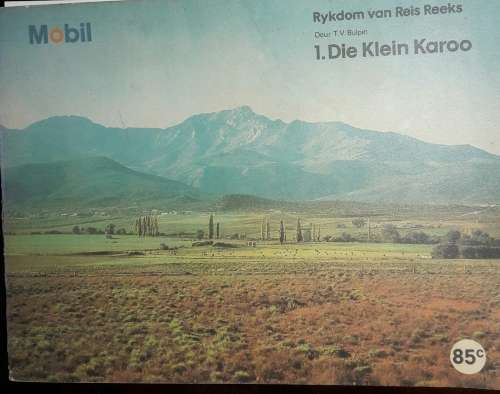 Die Klein Karoo - T V Bulpin
