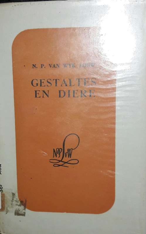 Gestaltes En Diere - N P Van Wyk Louw