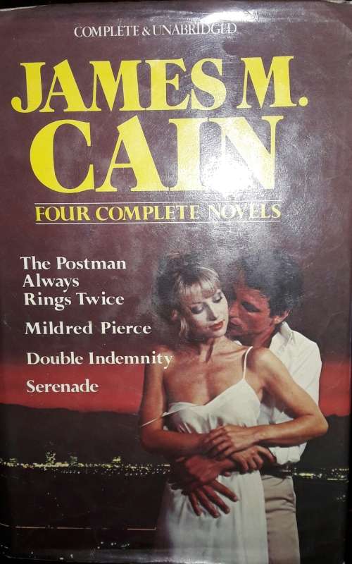 James M Cain Omnibus - Four Complete Novels