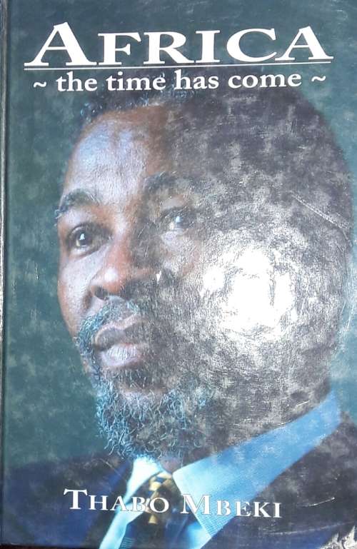 Africa - The Time Has Come - Thabo Mbeki