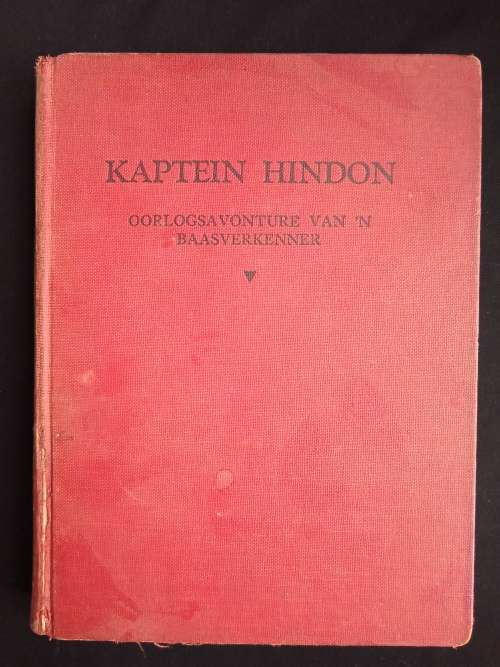 Kaptein Hindon: Oorlogavonture van n Baasverkenner by Gustav S. Preller