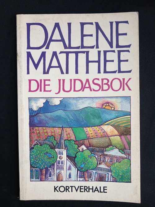 Die Judasbok by Dalene Matthee