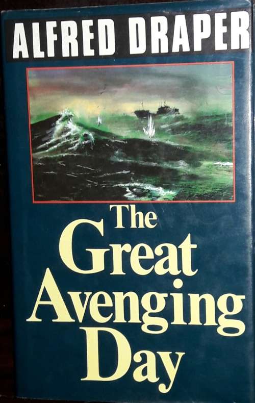 The Great Avenging Day - Alfred Draper