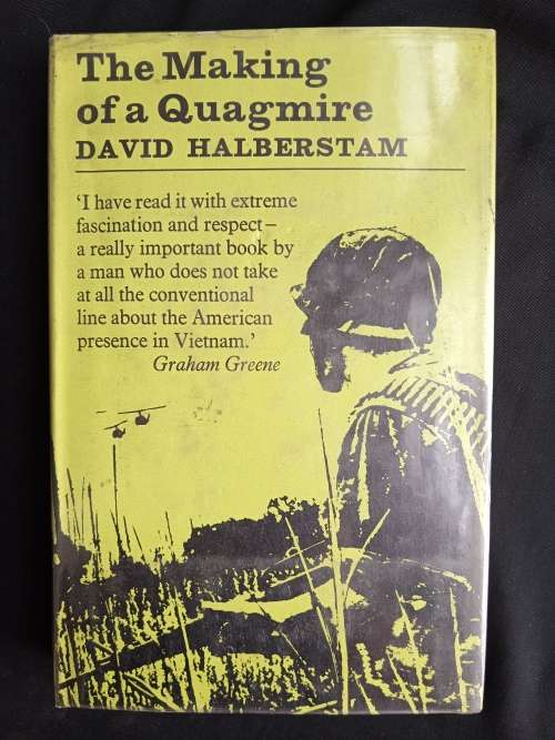 The Making of a Quagmire by David Halberstam