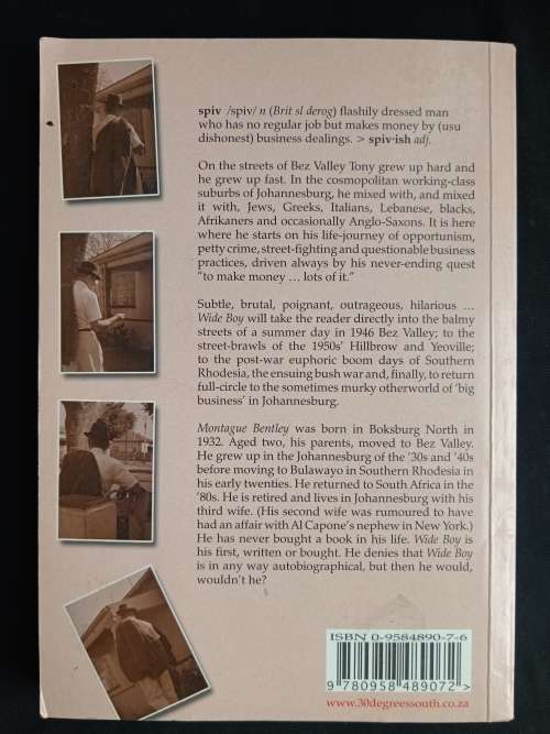 Wide Boy: The true-ish story of a Jo`burg spiv by Montague Bentley