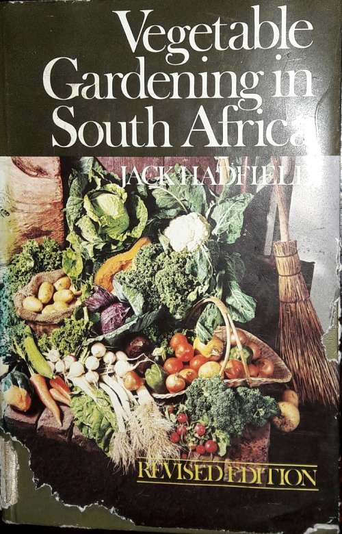 Vegetable Gardening in South Africa - Jack Hadfield