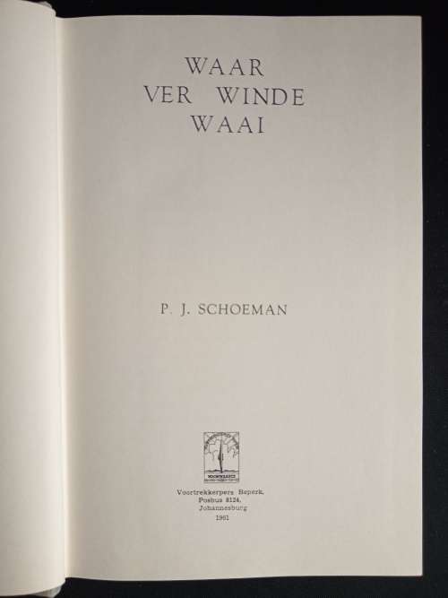Waar Ver Winde Waai! by P.J. Schoeman