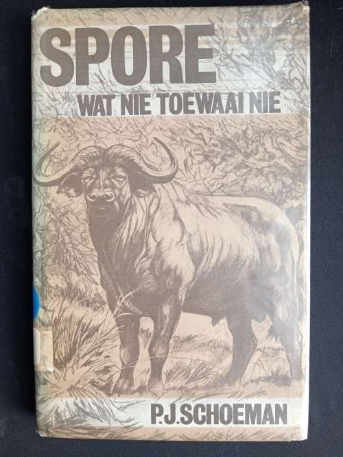 Spore wat nie Toewaai nie by P.J. Schoeman