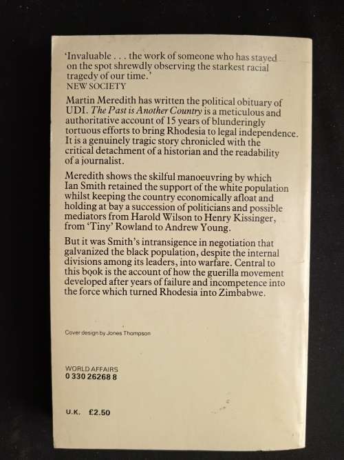The Past is Another country- Rhodesia: UDI to Zimbabwe by Martin Meredith