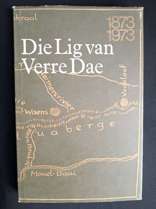 Die Lig van Verre Dae 1752 by C.J. Langenhoven