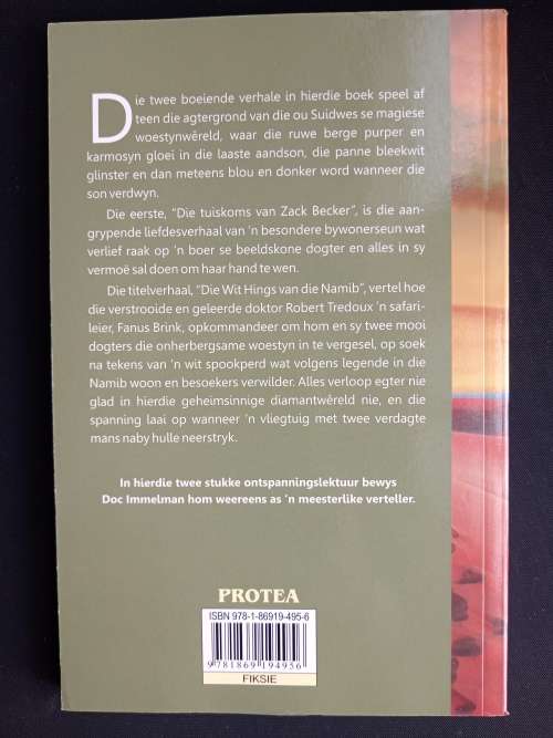 Die Wit Hings van die Namib: Twee verhale uit die ou Suidwes by Doc Immelman