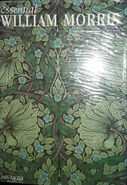 Essential William Morris - Iain Zaczek