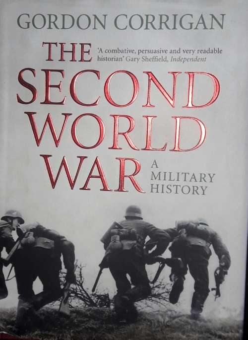The Second World War - Gordon Corrigan