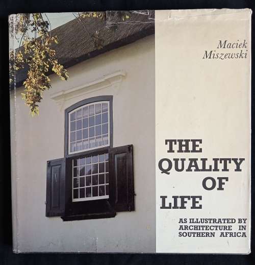 The Quality of Life by Maciek Miszewski