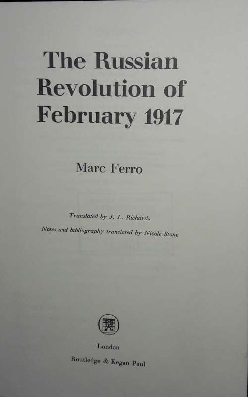 The Russian Revolution of February 1917 - Marc Ferro