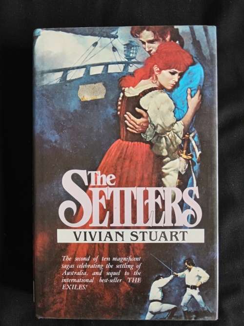 The Settlers: Volume II of The Australians by Vivian Stuart