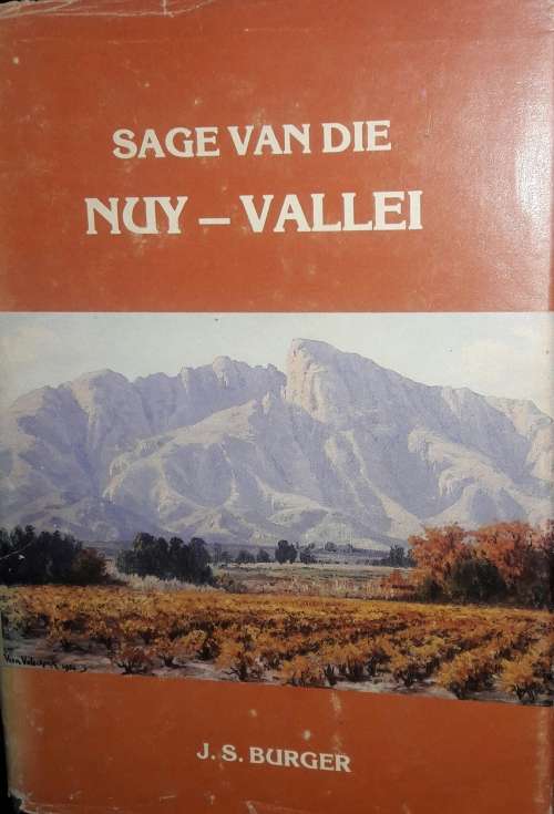 Sage Van Die NUY-Vallei - J S Burger