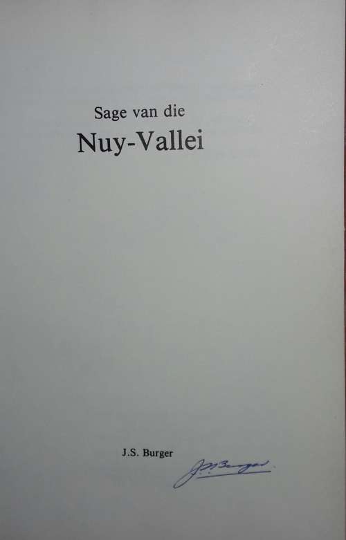 Sage Van Die NUY-Vallei - J S Burger