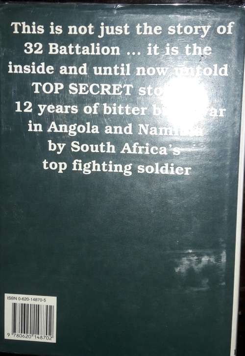 The Live By The Sword- 32 `Buffalo` Battalion South Africa`s Foreign Legion - Col Jan Breytenbach
