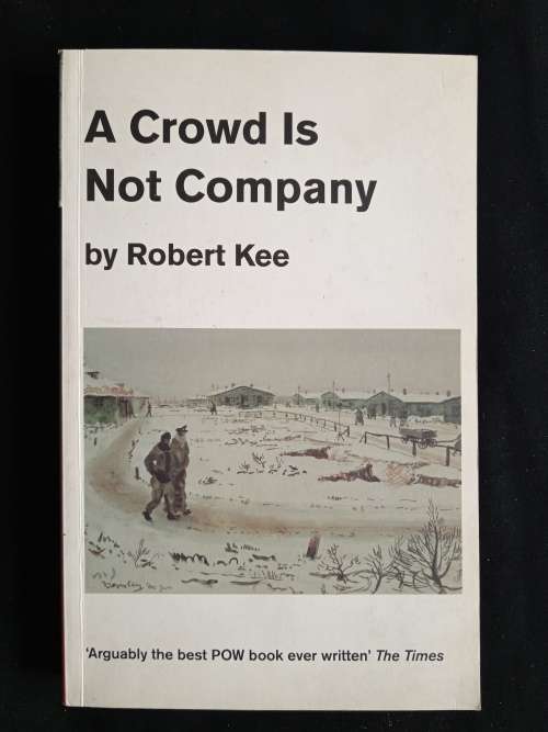 A Crowd No Company by Robert Kee