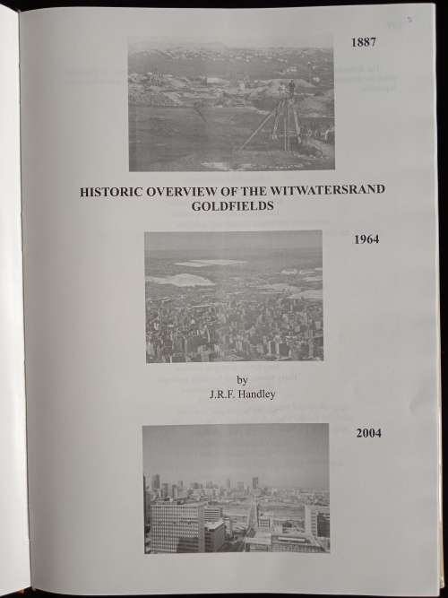 Historic Overview of the Witwatersrand Goldfields by J.R.F. Handley