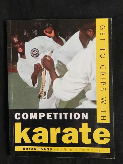 Get to Grips with Competition Karate by Bryan Evans with Ronnie Christopher