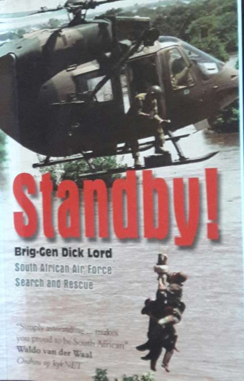 Standby - Brig-Gen Dick Lord