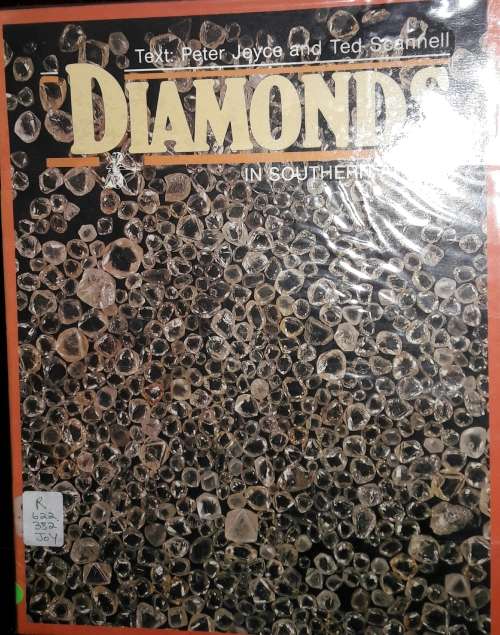 Diamonds in Southern Africa - Peter Joyce and Ted Scannell