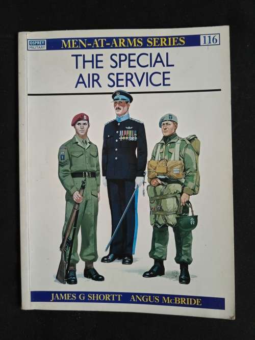 The Special Air Service by James G Shortt & Angus Mcbride