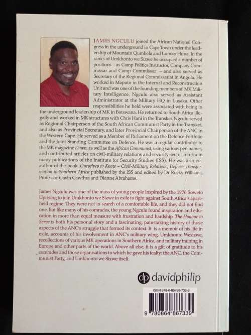 The Honour to Serve: Recollections of an Umkhonto Soldier by James Ngculu