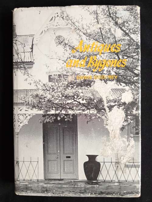 Antiques & Bygones by Denis Godfrey