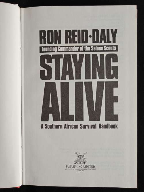 Staying Alive: A Southern African Survival Handbook by Ron Reid-Daly