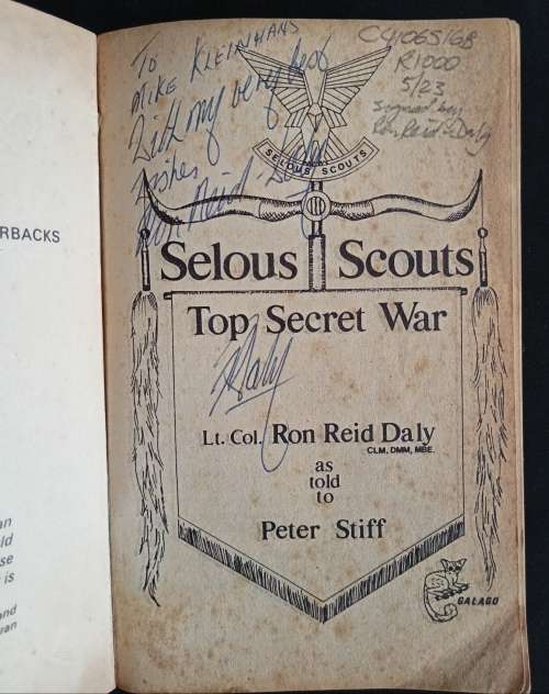 Selous Scouts Top Secret War by Lt. Col. Ron Reid Daly as told by Peter Stiff